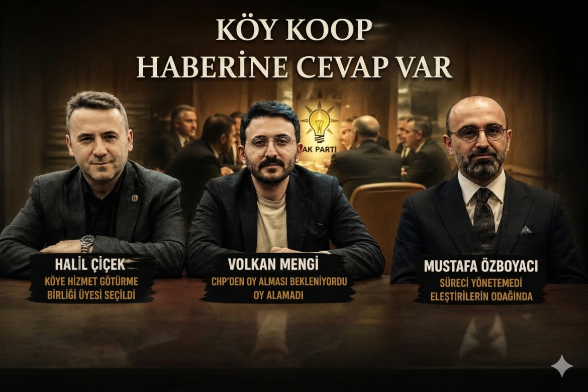 KÖY KOOP TOPLANTI HABERİNE AÇIKLAMA