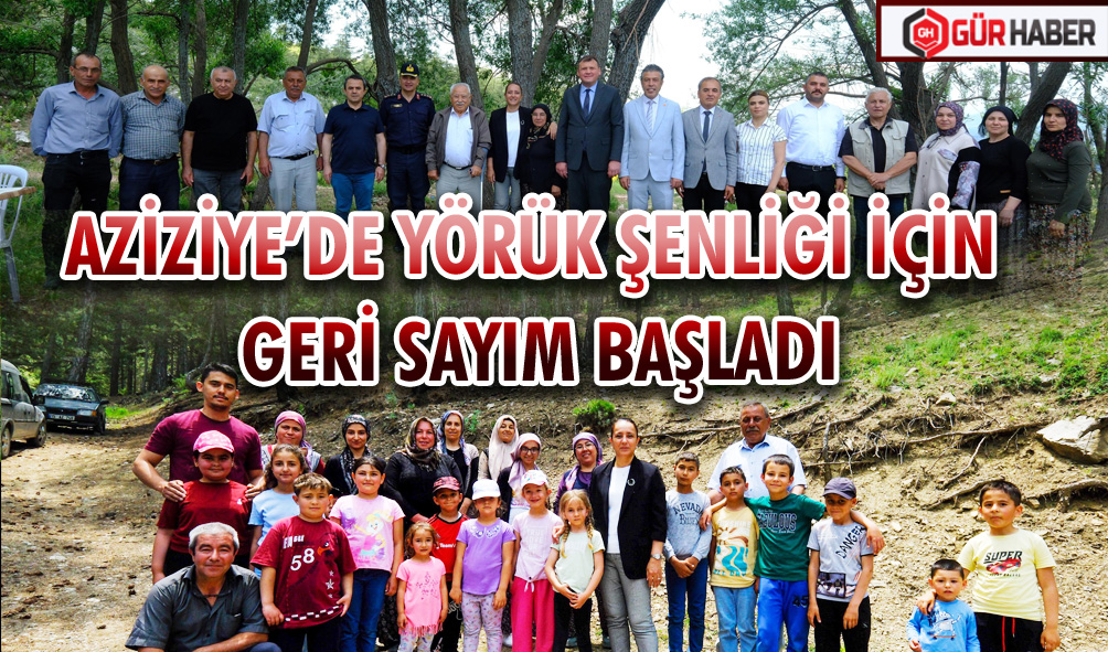 AZİZİYE’DE YÖRÜK ŞENLİĞİ İÇİN GERİ SAYIM BAŞLADI