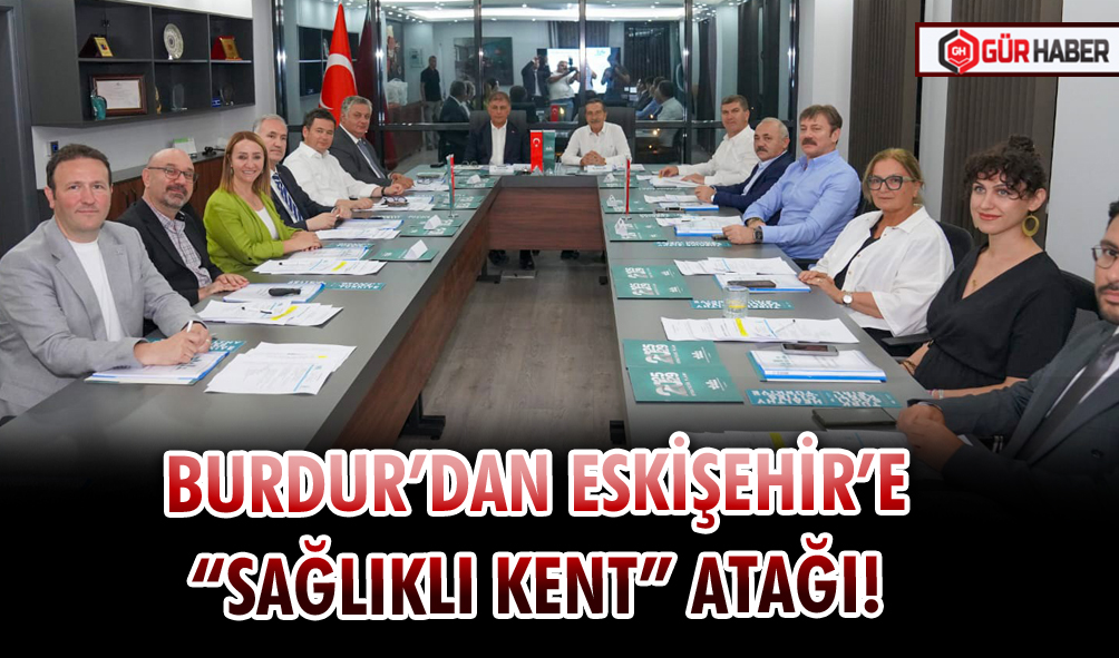 BURDUR’DAN ESKİŞEHİR’E 