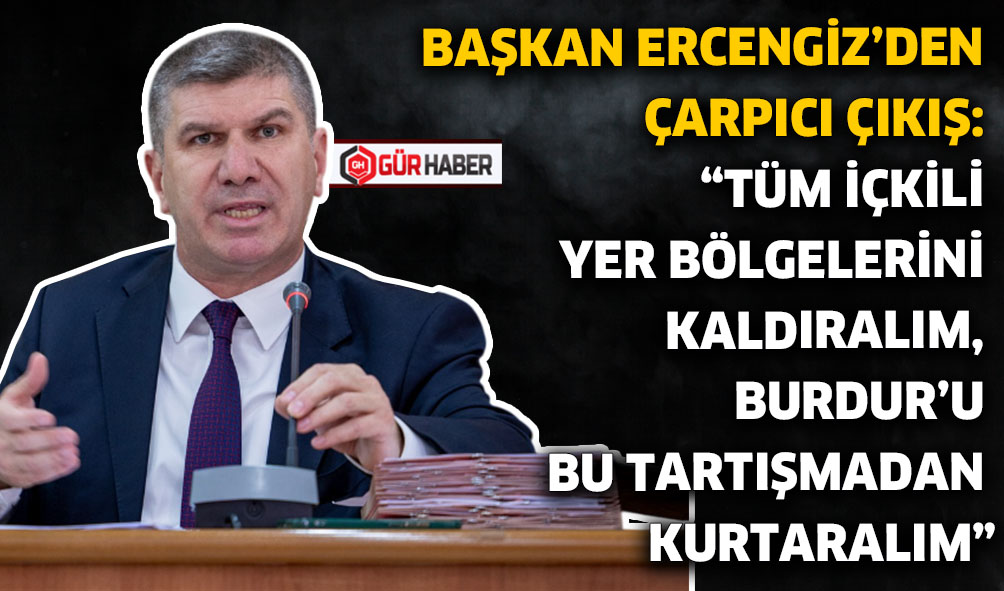 BAŞKAN ERCENGİZ'DEN ÇARPICI ÇIKIŞ: 