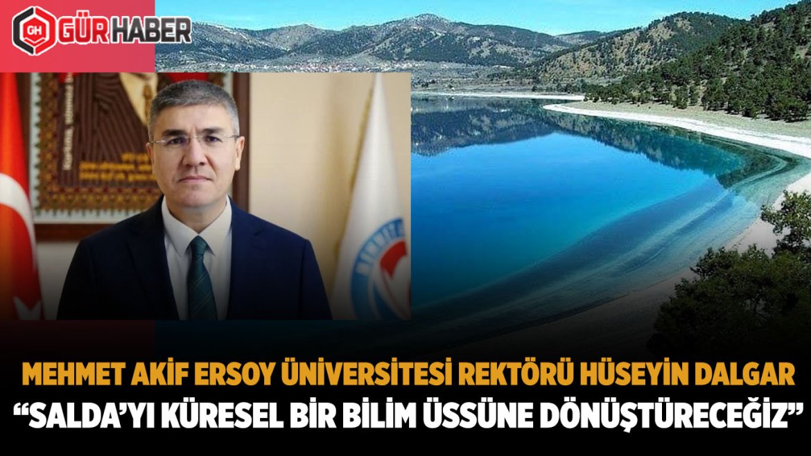 Salda Gölü Bilim Turizminin Merkezi Oluyor