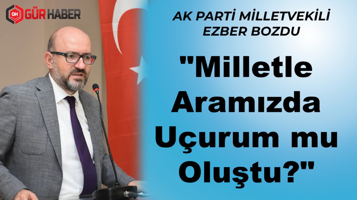 Milletvekili Korkmaz Ezber Bozdu: 