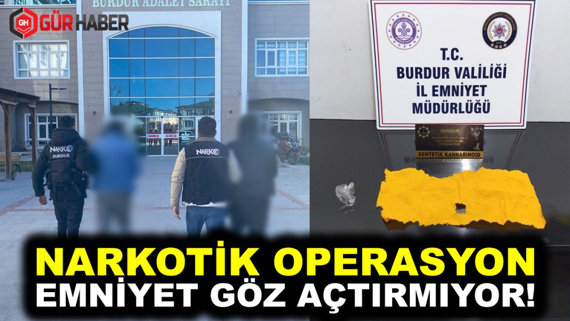 Burdur'da Narkotik Operasyonları: Çok Sayıda Uyuşturucu Madde Ele Geçirildi, 5 Kişi Tutuklandı