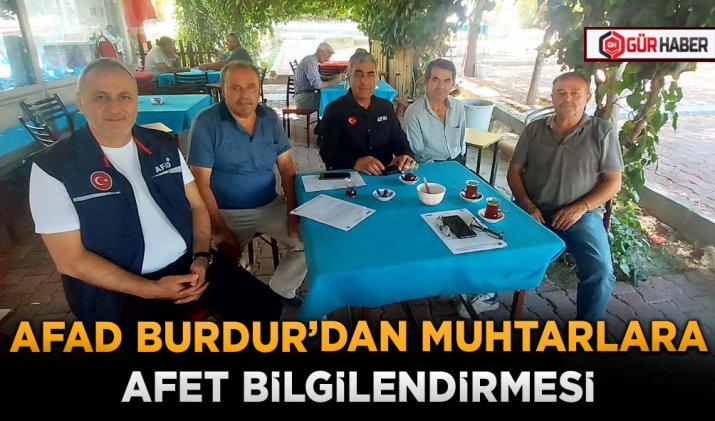 AFAD BURDUR’DAN MUHTARLARA AFET BİLGİLENDİRMESİ