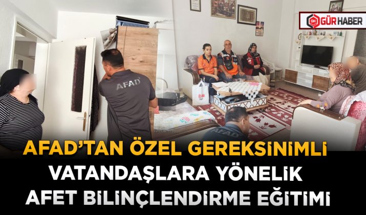 AFAD’TAN ÖZEL GEREKSİNİMLİ VATANDAŞLARA YÖNELİK AFET BİLİNÇLENDİRME EĞİTİMİ