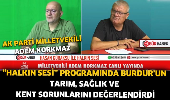 AK PARTİ MİLLETVEKİLİ ADEM KORKMAZ 