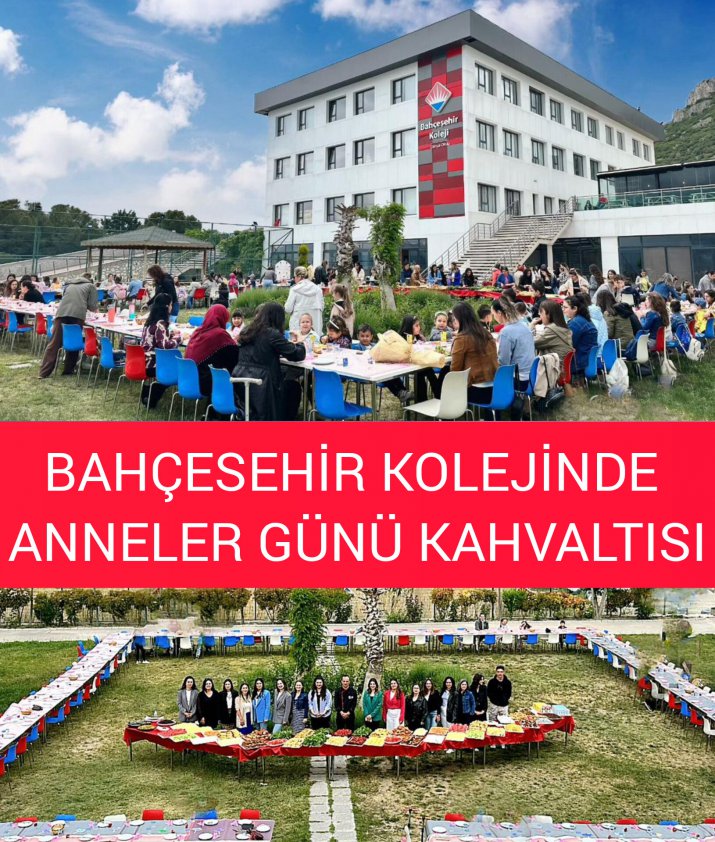 BAHÇEŞEHİR KOLEJİNDE ANNELER GÜNÜ 