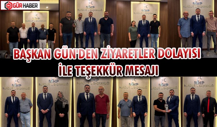 BAŞKAN GÜN'DEN ZİYARETLER DOLAYISI İLE TEŞEKKÜR MESAJI