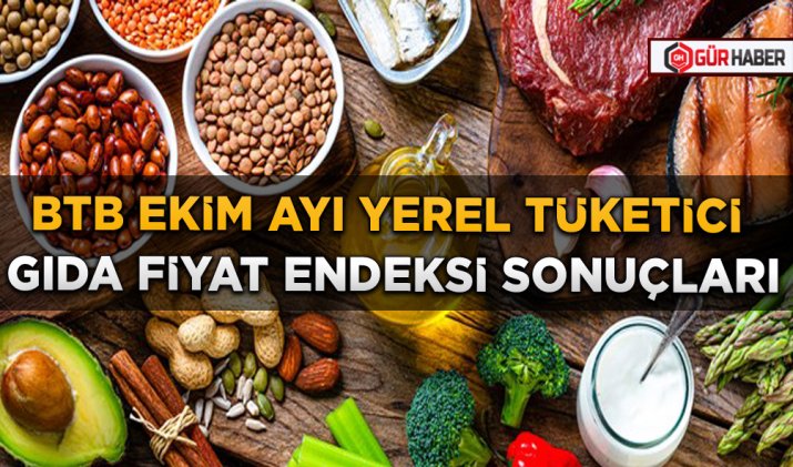 BTB EKİM AYI YEREL TÜKETİCİ GIDA FİYAT ENDEKSİ SONUÇLARI