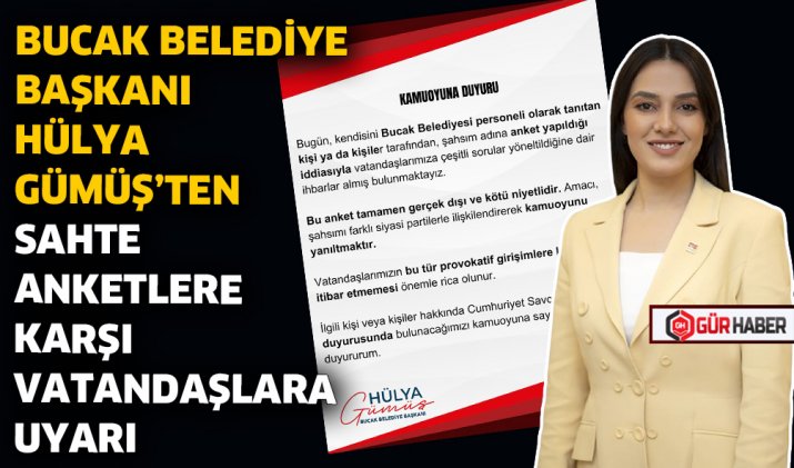 BUCAK BELEDİYE BAŞKANI HÜLYA GÜMÜŞ’TEN SAHTE ANKETLERE KARŞI VATANDAŞLARA UYARI
