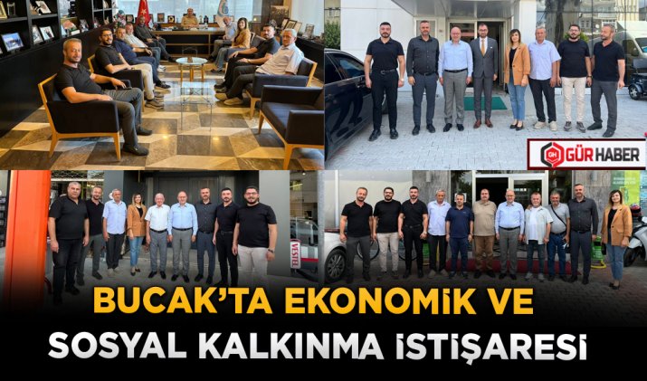 BUCAK’TA EKONOMİK VE SOSYAL KALKINMA İSTİŞARESİ