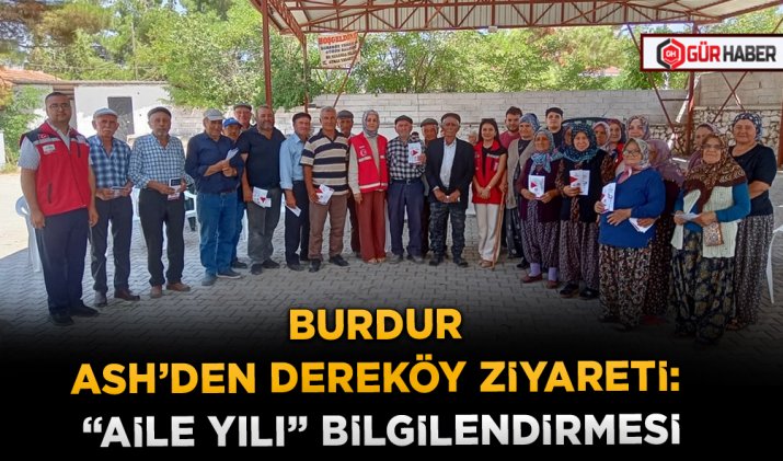 BURDUR ASH’DEN DEREKÖY ZİYARETİ: 