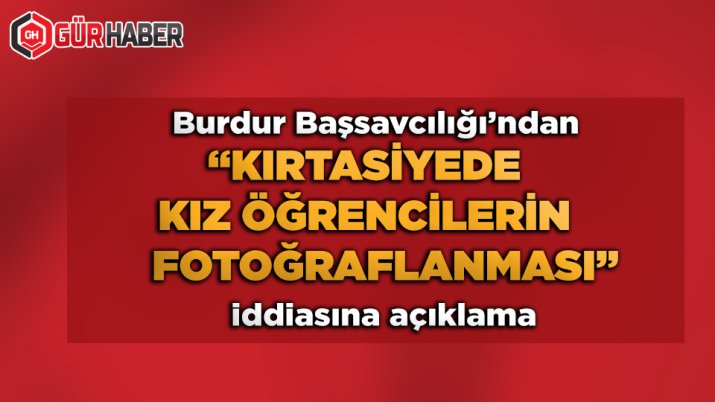 Burdur Başsavcılığı'ndan 