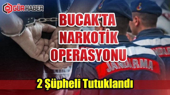Burdur Bucak'ta Narkotik Operasyonu: 6 Bin Kullanımlık Sentetik Uyuşturucuyla Yakalanan 2 Kişi Cezaevinde