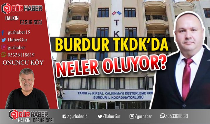 BURDUR TKDK ‘ DA NELER OLUYOR?