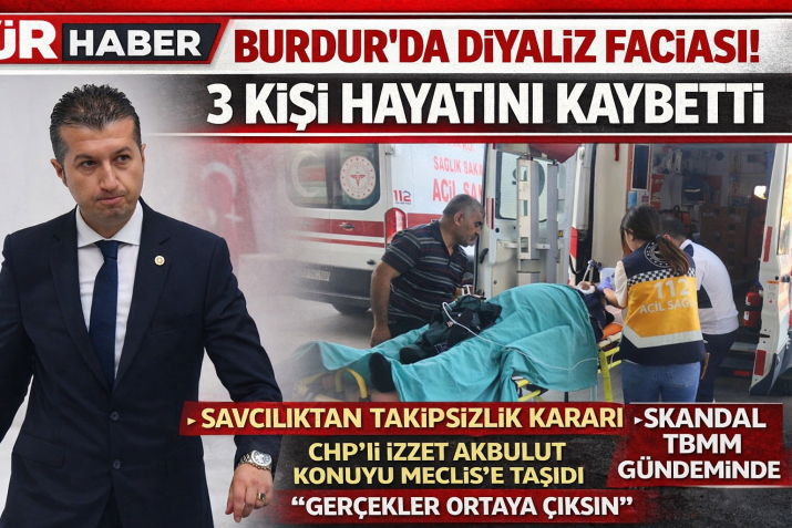 BURDUR'DA DİYALİZ ZEHİRLENMESİNDE 3 ÖLÜ ONLARCA HASTA
