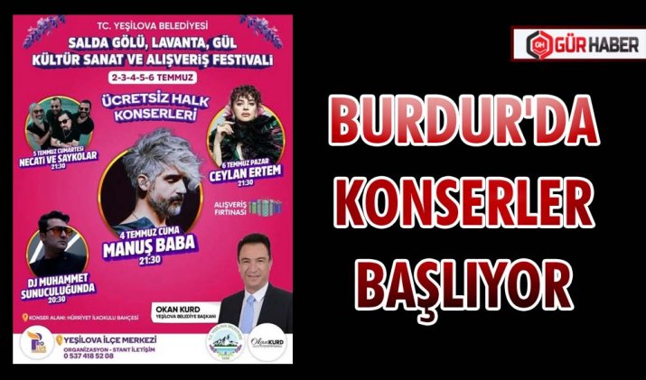 BURDUR'DA KONSERLER BAŞLIYOR