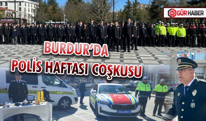 BURDUR’DA POLİS HAFTASI COŞKUSU