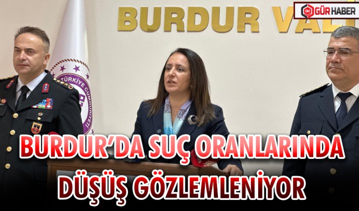 BURDUR’DA SUÇ ORANLARINDA DÜŞÜŞ GÖZLEMLENİYOR