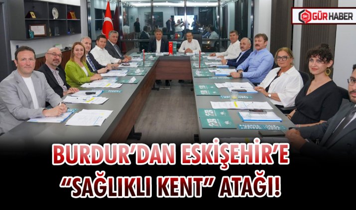 BURDUR’DAN ESKİŞEHİR’E 