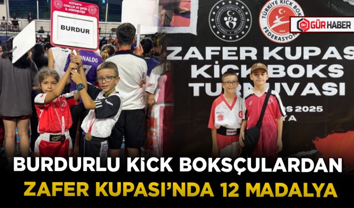 BURDURLU KİCK BOKSÇULARDAN ZAFER KUPASI’NDA 12 MADALYA