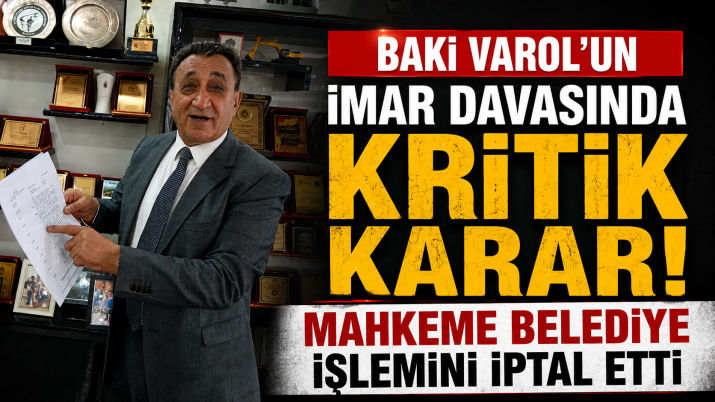 BÜYÜK İMAR DAVASINDA MAHKEME BELEDİYE KARATINI İPTAL ETTİ.