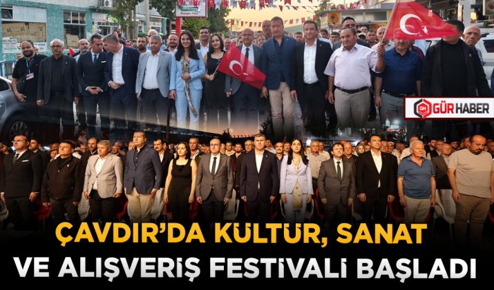 ÇAVDIR’DA KÜLTÜR, SANAT VE ALIŞVERİŞ FESTİVALİ BAŞLADI