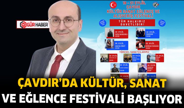 ÇAVDIR’DA KÜLTÜR, SANAT VE EĞLENCE FESTİVALİ BAŞLIYOR 