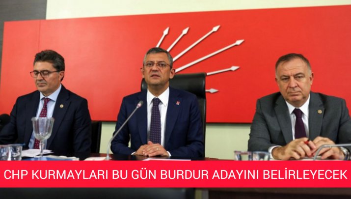 CHP PM ' DE ĴAMBER Lİ TOPLANTI.BURDUR'DA ÖN SEÇİM Mİ ATAMAMI OLACAK?