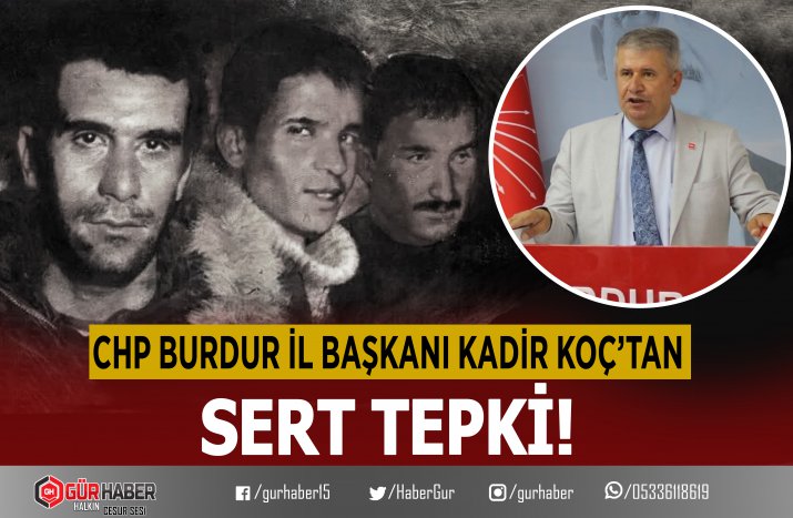 CHP'Lİ KOÇ'UN DENİZ GEZMİŞ TEPKİSİ 