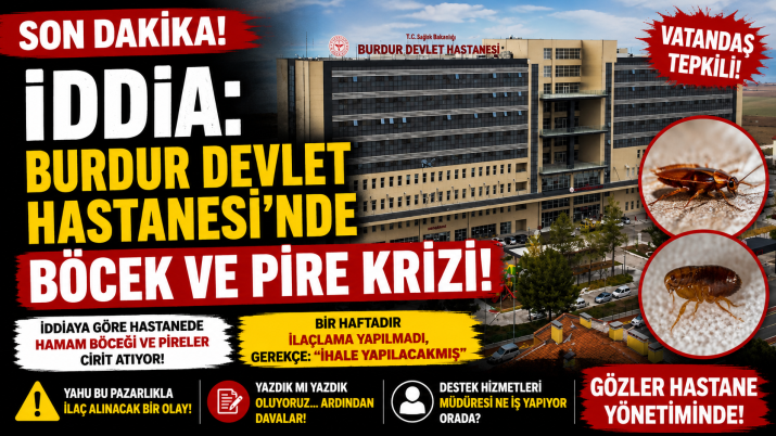 DEVLET HASTANESİ'NDE BÖCEK PİRE İSTİLASI