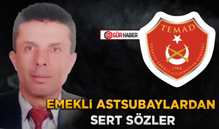 EMEKLİ ASTSUBAYLARDAN ADALET ÇAĞRISI: 