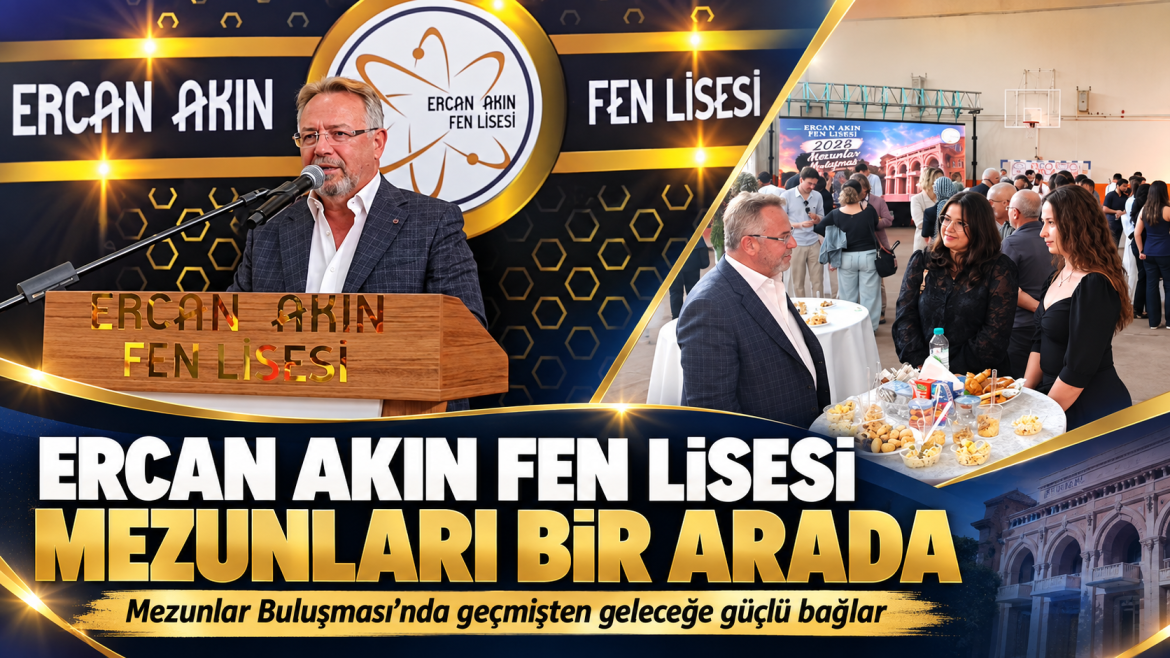 ERCAN AKIN MEZUNLARI BİR ARADA