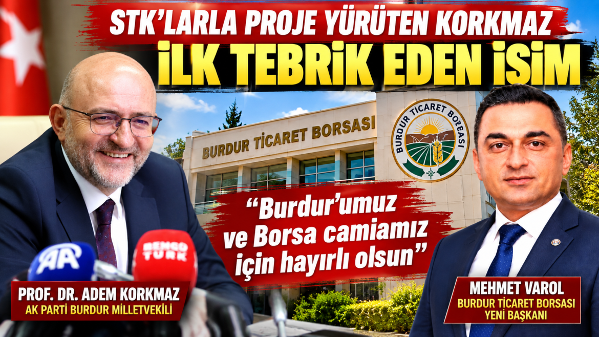 KORKMAZ VAROL'U KUTLADİ