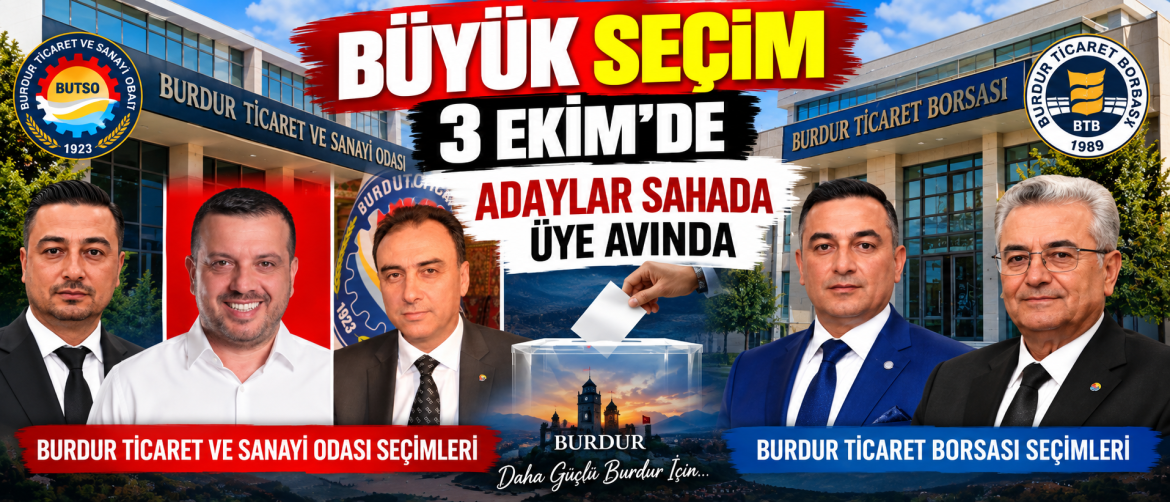 3 EKİMDE İKİ BÜYÜK SECİM, TİCARET SANAYİ ODASI BORSA SEÇİMLERİ