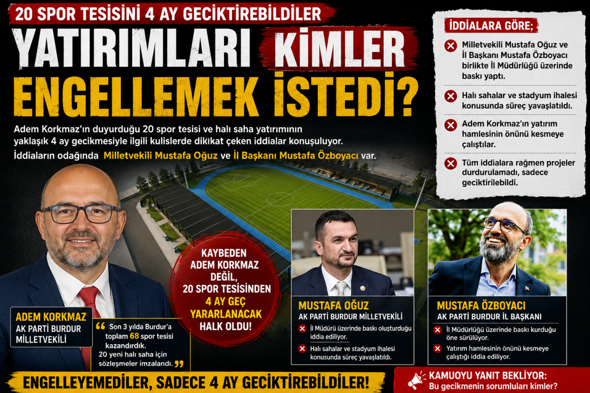 20 SPOR YESİSİNİ HANGİ BÜROKRAT VE SİYASİLER GECİKTİRDİ!
