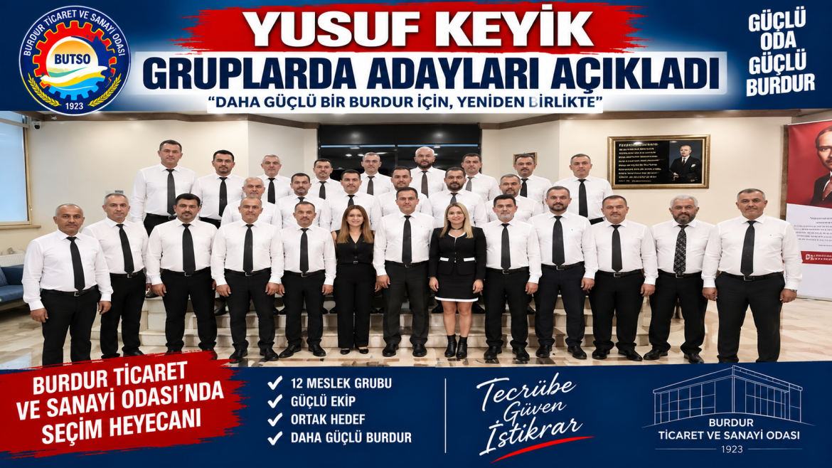 YUSUF KEYİK GRUP ADAYLARİNİ AÇIKLADI