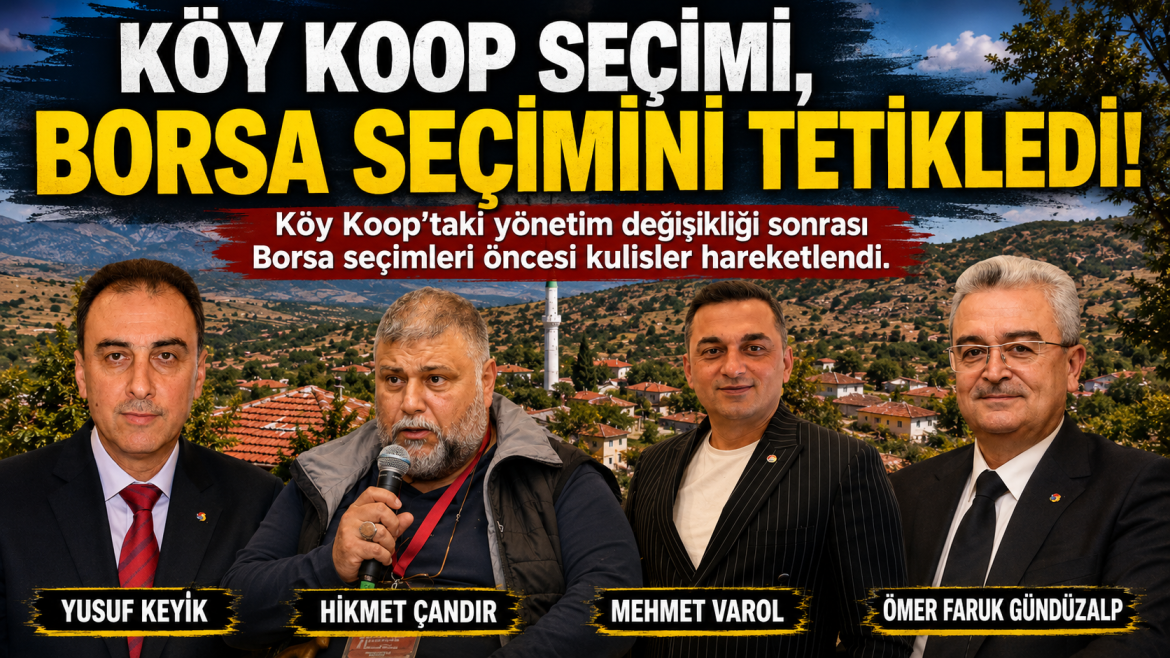 KÖY KOOP SEÇİMİNİN ARDİNDAN KULİSLER