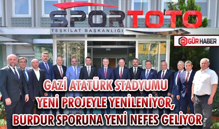 GAZİ ATATÜRK STADYUMU YENİ PROJEYLE YENİLENİYOR, BURDUR SPORUNA YENİ NEFES GELİYOR