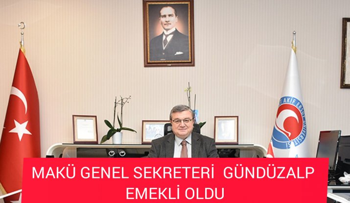 GÜNDÜZALP EMEKLİ YERİNE KİM ATANACAK?