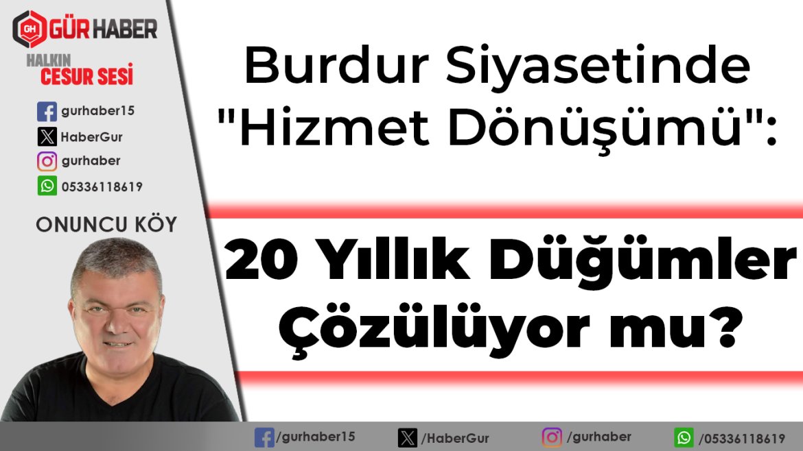 ​Burdur Siyasetinde 