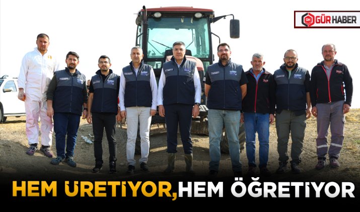 HEM ÜRETİYOR,HEM ÖĞRETİYOR
