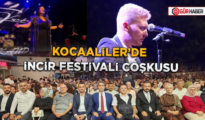 KOCAALİLER’DE İNCİR FESTİVALİ COŞKUSU