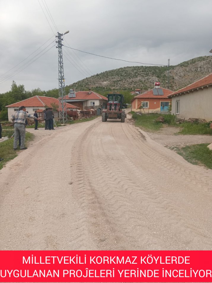 KORKMAZ KÖY PROĴELERİNİ YERİNDE İNCELİYOR