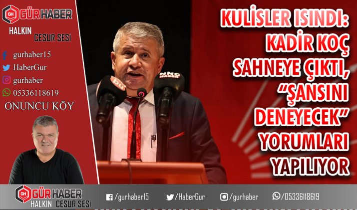 KULİSLER ISINDI: KADİR KOÇ SAHNEYE ÇIKTI, 