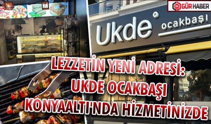 LEZZETİN YENİ ADRESİ: UKDE OCAKBAŞI KONYAALTI'NDA HİZMETİNİZDE