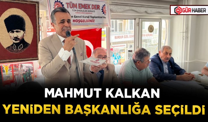 MAHMUT KALKAN YENİDEN BAŞKANLIĞA SEÇİLDİ