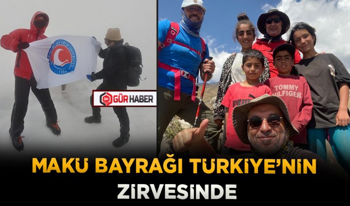 MAKÜ BAYRAĞI TÜRKİYE’NİN ZİRVESİNDE