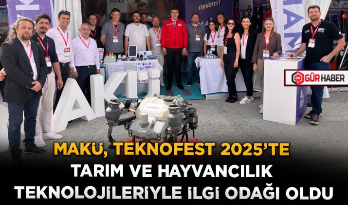 MAKÜ, TEKNOFEST 2025’TE TARIM VE HAYVANCILIK TEKNOLOJİLERİYLE İLGİ ODAĞI OLDU