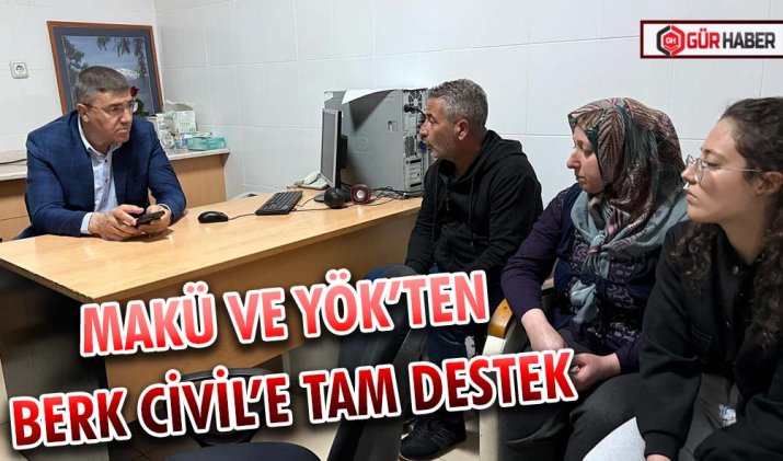 MAKÜ VE YÖK’TEN BERK CİVİL’E TAM DESTEK